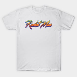 Rocket Man T-Shirt